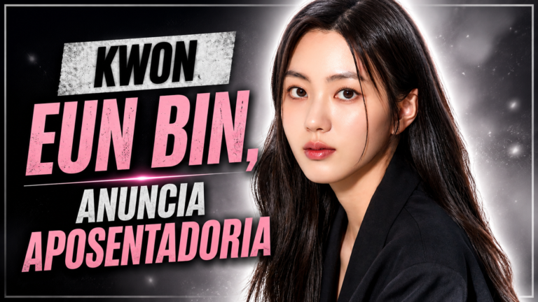 Kwon Eun Bin, anuncia aposentadoria